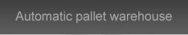 Automatski paletni magacin