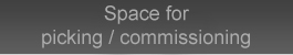 Prostor za pikovanje / komisioniranje