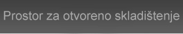 Prostor za otvoreno skladi&scaron;tenje
